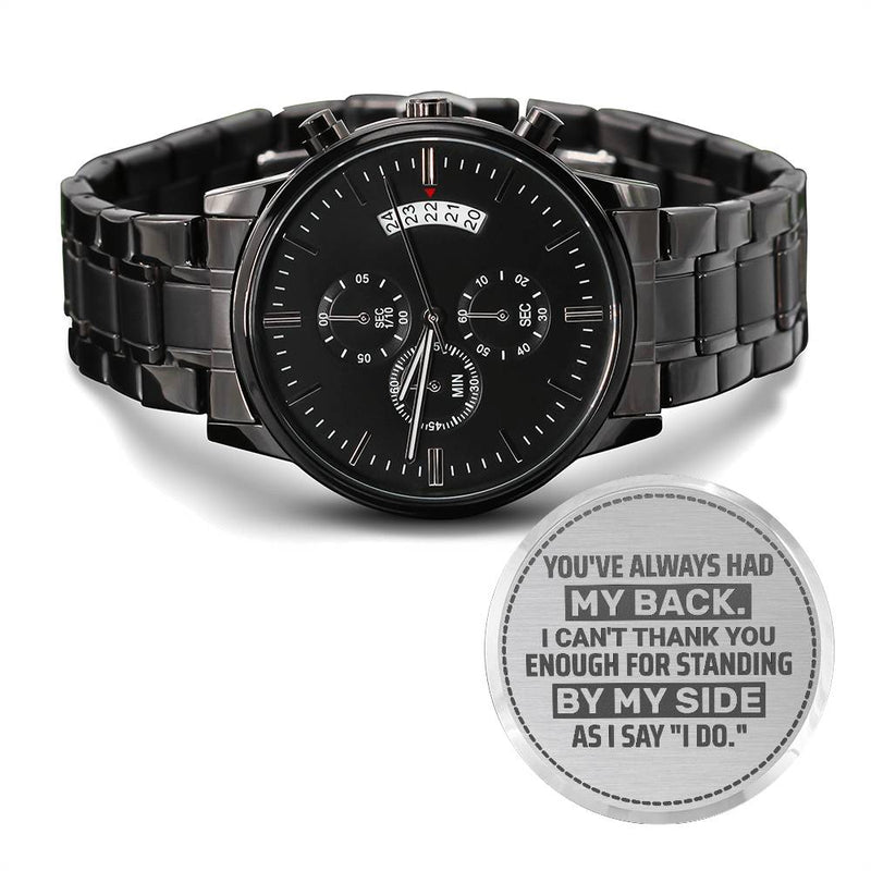 Groomsman Thank You Men's Watch

Groomsman Friendship Gift Watch

Best Groomsman Ever Men's Watch

Groomsman Appreciation Wristwatch

To My Groomsman With Gratitude Watch

Groomsman Wedding Keepsake Watch

Loyal Friend Groomsman Men's Watch

Groomsman Thank You Gift Wristwatch

Best Man & Groomsman Gift Watch

Forever Grateful Groomsman Men's Watch
